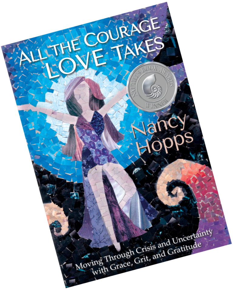 All The Courage Love Takes - Nancy Hopps